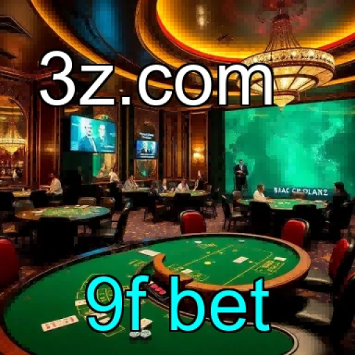 Experiências Inigualáveis na Table do 9f bet: Jogue e Interaja